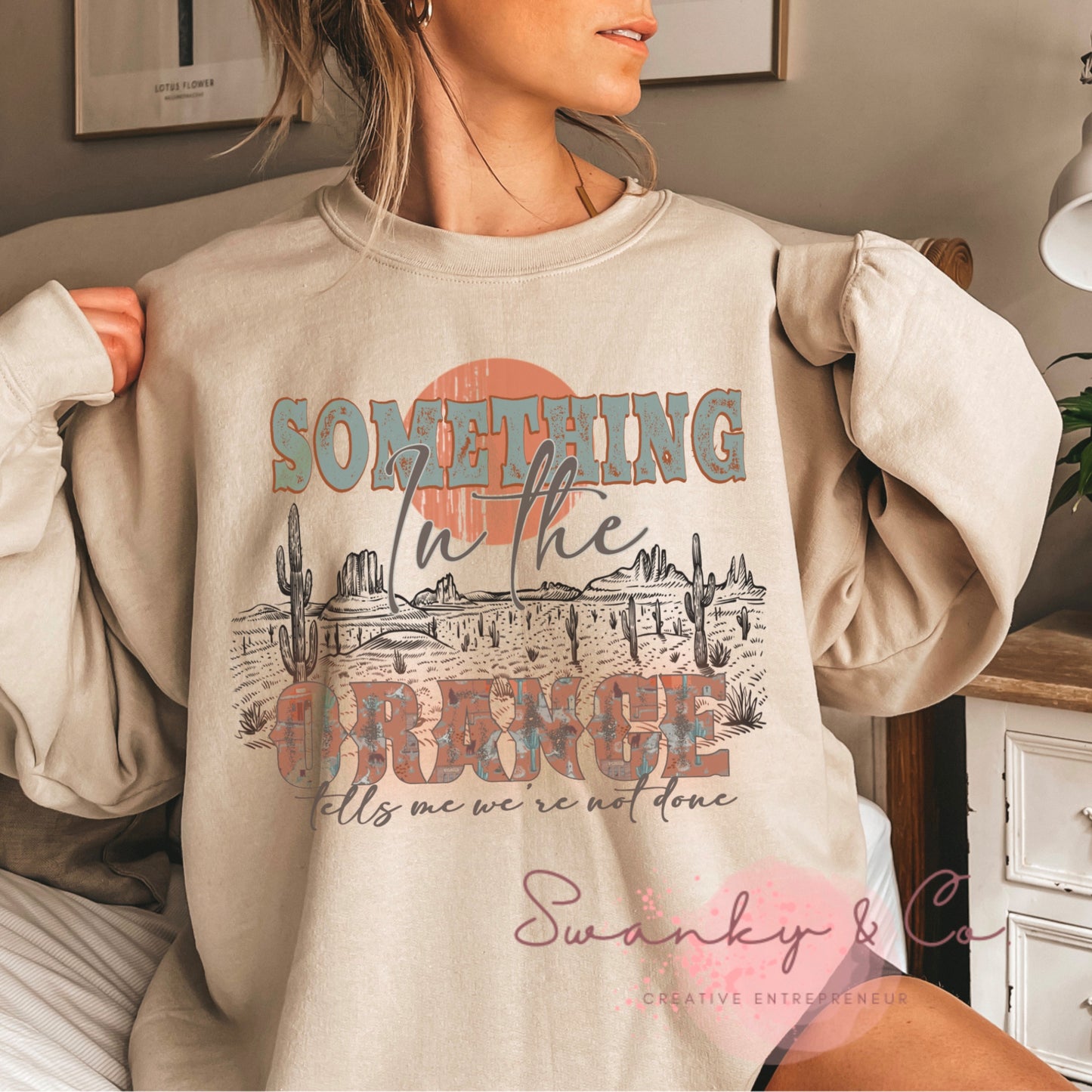 Something in the ORANGE | sweatshirt design