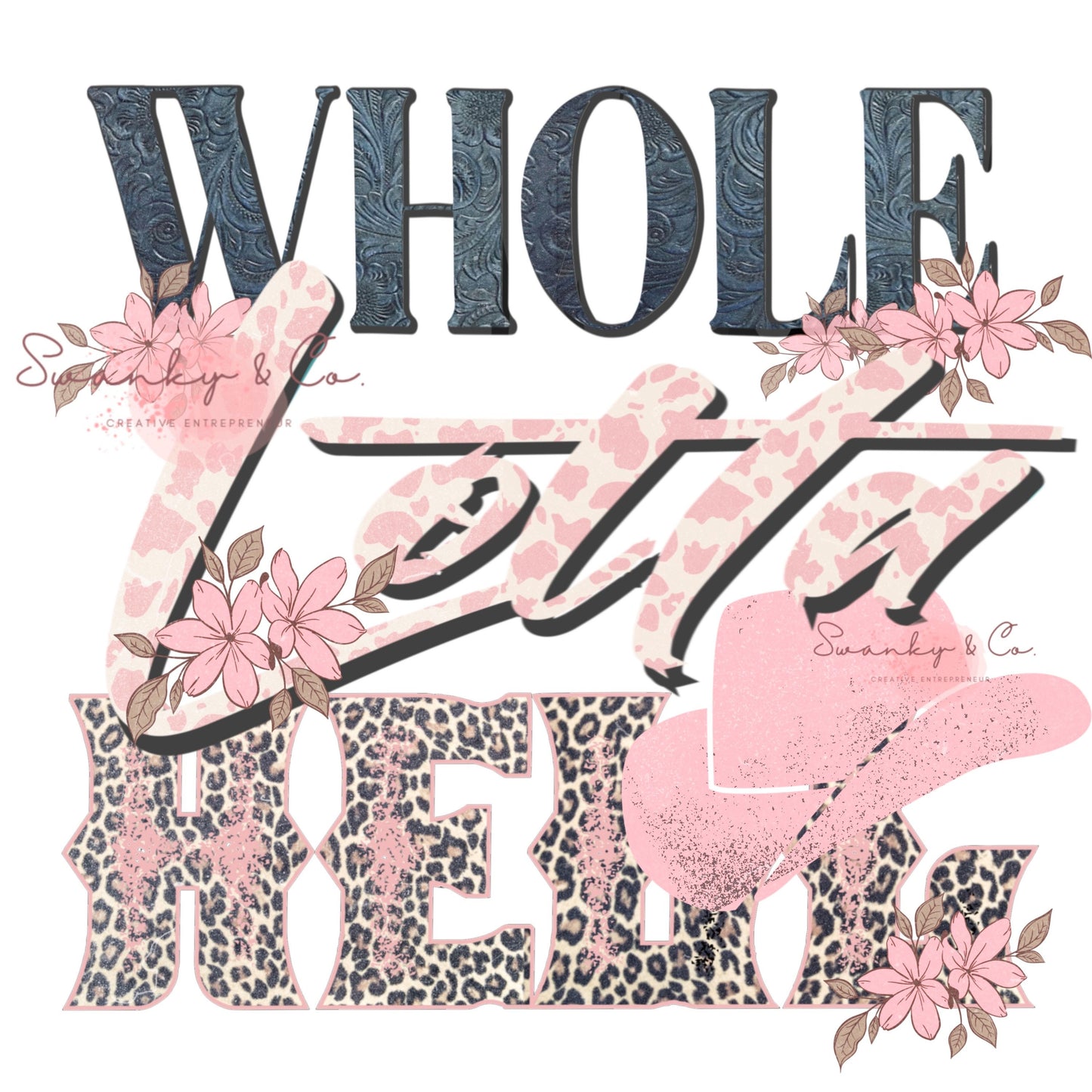 Whole Lotta HELL Png for Sublimation| Fun Saying PNG Designs| Country Western Png Designs| Cowgirl Png| Instant Download